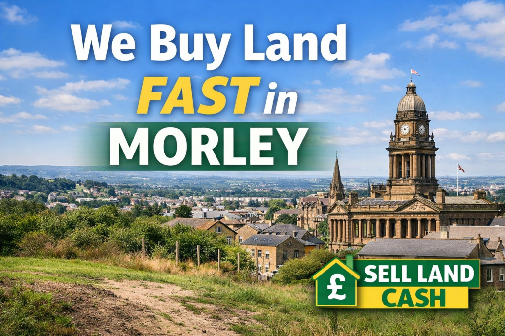 We Buy Land Fast in Morley – grassy plot with Morley town hall and surrounding buildings in the background.